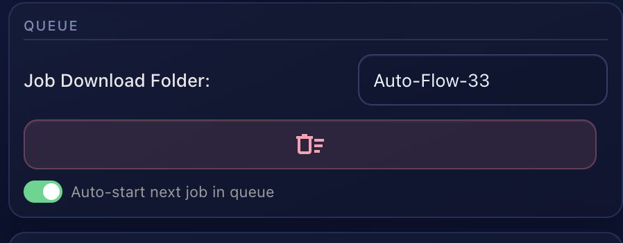 Queue configuration showing Job Download Folder field, clear queue button, and Auto-start next job toggle enabled