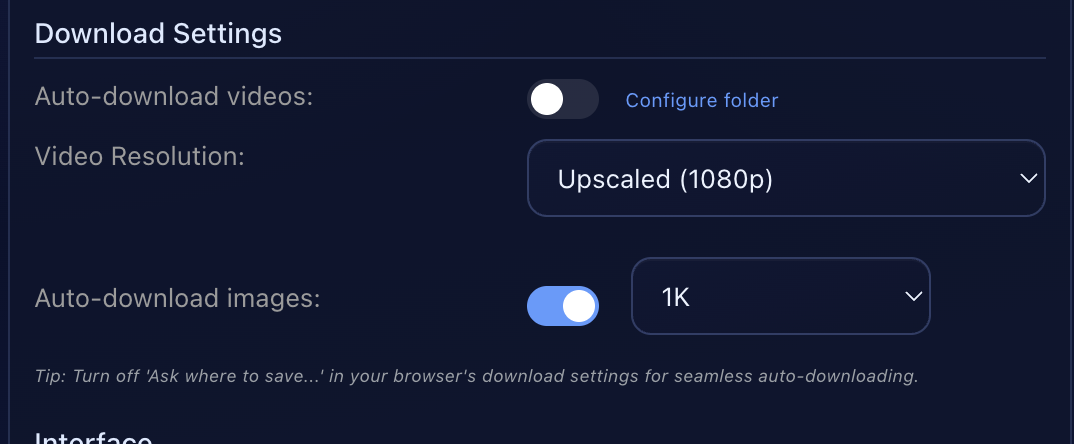 Download Settings showing Auto-download videos toggle, Video Resolution (Upscaled 1080p), Auto-download images toggle with 1K resolution, and tip about browser download settings